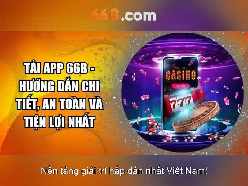 Tính Năng Đột Phá Của 66b Apk