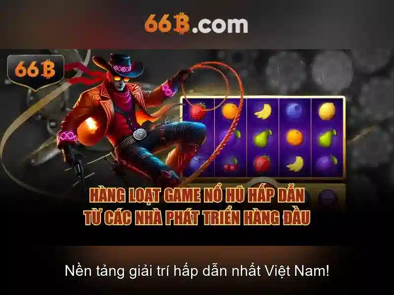 Trải Nghiệm Xóc Đĩa 66B